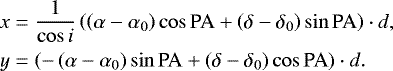 \begin{align*}x &= \frac{1}{\cos i} \left(\left(\alpha - \alpha_0\right) \cos {\textrm{PA}} &#x002B; \left(\delta -\delta_0\right) \sin {\textrm{PA}} \right)\cdot d,\\ y &= \left(-\left(\alpha - \alpha_0\right) \sin {\textrm{PA}} &#x002B; \left(\delta -\delta_0\right) \cos {\textrm{PA}} \right)\cdot d. \end{align*}