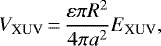 \begin{equation*} V_{\textrm{XUV}}\,{=}\, \frac{ \varepsilon \pi R^{2} } {4 \pi a^{2}} E_{\textrm{XUV}}, \end{equation*}