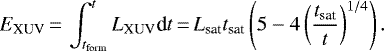 \begin{equation*} E_{\textrm{XUV}}\,{=}\,\int_{t_{\textrm{form}}}^{t} L_{\textrm{XUV}} \textrm{d}t \,{=}\, L_{\textrm{sat}} t_{\textrm{sat}}\left(5-4\left(\frac{t_{\textrm{sat}}}{t}\right)^{1/4}\right). \end{equation*}