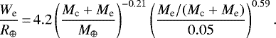 \begin{equation*}\frac{W_{\textrm{e}}}{R_{\oplus}}\,{=}\,4.2 \left(\frac{M_{\textrm{c}}&#x002B;M_{\textrm{e}}}{M_{\oplus}}\right)^{-0.21}\left(\frac{M_{\textrm{e}}/(M_{\textrm{c}}&#x002B;M_{\textrm{e}})}{0.05}\right)^{0.59}. \end{equation*}