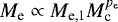 $M_{\textrm{e}}\propto M_{\textrm{e,1}} M_{\textrm{c}}^{p_{\textrm{e}}}$