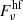 $ F_\nu^\mathrm{hf} $