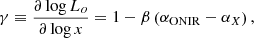 $$ \begin{aligned} \gamma \equiv \frac{\partial \log L_{o} }{\partial \log {x}} = 1 - \beta \left(\alpha _\mathrm{ONIR} -\alpha _{X}\right), \end{aligned} $$