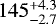$145^{&#x002B;4.3}_{-2.7}$