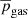 $ \overline{p}_{\mathrm{gas}} $