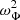 $ \omega^2_\Phi $
