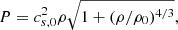 $$ \begin{aligned} P=c_{s,0}^2\rho \sqrt{1+(\rho /\rho _0)^{4/3}}, \end{aligned} $$