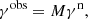 $$ \begin{aligned} \gamma ^{\mathrm{obs}} = M \gamma ^\mathrm{n}, \end{aligned} $$