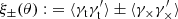 $$ \begin{aligned} \xi _\pm (\theta ) :&= \langle \gamma _{\rm t} \gamma _{\rm t}^{\prime} \rangle \pm \langle \gamma _\times \gamma _\times^{\prime} \rangle \end{aligned} $$