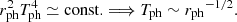 $$ \begin{aligned} r^2_{\rm ph} T^4_{\rm ph} \simeq \mathrm{const.} \Longrightarrow T_{\rm ph} \sim {r_{\rm ph}}^{-1/2}. \end{aligned} $$