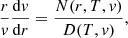 $$ \begin{aligned} \frac{r}{{ v}}\frac{\mathrm{d}{ v}}{\mathrm{d}r} = \frac{N(r,T,{ v})}{D(T,{ v})}, \end{aligned} $$