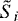 $\tilde{S}_{i}$