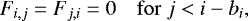 \begin{equation*}F_{i,j} = F_{j,i} = 0 \quad \mathrm{for}\ j < i - b_i, \end{equation*}