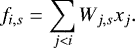\begin{equation*} f_{i,s} = \sum_{j<i} W_{j,s} x_j. \end{equation*}