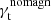 $ \gamma_{\mathrm{t}}^{\mathrm{nomagn}} $
