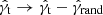 $ \hat{\gamma}_{\mathrm{t}} \to \hat{\gamma}_{\mathrm{t}} - \hat{\gamma}_{\mathrm{rand}} $