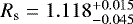 $R_{\textrm{s}}=1.118_{-0.045}^{&#x002B;0.015}$