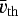 $\bar{v}_{\mathrm{th}}$