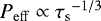 $P_{\mathrm{eff}} \propto {\tau_{\textrm{s}}}^{-1/3}$