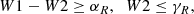 $$ \begin{aligned} W1-W2&\ge \alpha _R, \;\; W2 \le \gamma _{R} , \end{aligned} $$