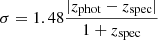$ \sigma=1.48\frac{|z_{\mathrm{phot}}-z_{\mathrm{spec}}| }{ 1+z_{\mathrm{spec}} } $