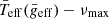 $ \bar{T}_{\mathrm{eff}} (\bar{g}_{\mathrm{eff}})- \nu_{\mathrm{max}} $
