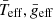 $ \bar{T}_{\mathrm{eff}},\bar{g}_{\mathrm{eff}} $