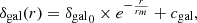 $$ \begin{aligned} \delta _\mathrm{gal} (r) = {\delta _\mathrm{gal} }_0 \times e^{-\frac{r}{r_{m}}}+c_\mathrm{gal} , \end{aligned} $$