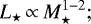 \begin{align*} L_{\star}\,{\propto}\,M_{\star}^{1-2};\end{align*}