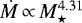 $\dot{M}\,{\propto}\, M_{\star}^{4.31}$