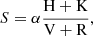 $$ \begin{aligned} S = \alpha \frac{\mathrm{H}+\mathrm{K}}{\mathrm{V}+\mathrm{R}}, \end{aligned} $$