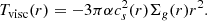 $$ \begin{aligned} T_{\rm visc}(r) = - 3 \pi \alpha c_s^2(r) \Sigma _g(r) r^2 . \end{aligned} $$