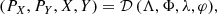 $$ \begin{aligned} (P_X,P_Y,X,Y)= \mathcal{D}\,(\Lambda , \Phi ,\lambda ,\varphi ), \end{aligned} $$