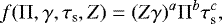 \begin{equation*} f (\Pi,\gamma, \tau_{\textrm{s}}, Z) = (Z \gamma)^a \Pi^b \tau_{\textrm{s}}^c, \end{equation*}