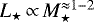 $L_{\star} \,{\propto}\, M_{\star}^{\approx 1-2}$