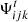 $ \Psi_{ijk}^{t} $