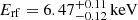 $ E_{\mathrm{rf}}=6.47_{-0.12}^{+0.11}\,\mathrm{keV} $