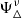 $ \Psi_\Delta^\nu $