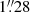 $ 1{{\overset{\prime\prime}{.}}}28 $