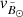 $ \mathit{v}_{\tilde{B}_\odot} $