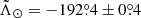 $ \tilde{\Lambda}_\odot=-192{{\overset{\circ}{.}}}4 \pm 0{{\overset{\circ}{.}}}4 $