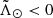 $ \tilde{\Lambda}_\odot < 0 $