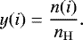 \begin{equation*} y(i) = \frac{n(i)}{n_{\mathrm{H}}}. \end{equation*}
