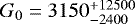 $G_0 = 3150^{&#x002B;12500}_{-2400}$
