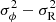 $ \sigma^2_\phi-\sigma^2_{\rm R} $