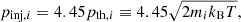 $$ \begin{aligned} p_{\mathrm{inj},i}=4.45p_{\mathrm{th},i}\equiv 4.45 \sqrt{2m_ik_\mathrm{B} T}, \end{aligned} $$
