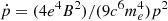 $ \dot p=(4e^4B^2)/(9c^6m^{4}_{e})p^2 $