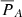 $ \overline{P}_{A} $