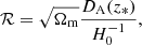 $$ \begin{aligned}&\mathcal{R} = \sqrt{\Omega _{\rm m}}\frac{D_{\rm A}(z_{*})}{H_{0}^{-1}},\end{aligned} $$