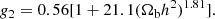 $$ \begin{aligned} g_{2}&= 0.56[1+21.1(\Omega _{\rm b}h^{2})^{1.81}] . \end{aligned} $$